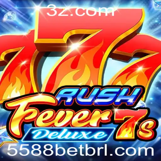 Descubra a Emoção do Jogo RushFever7sDeluxe na Plataforma 5588bet